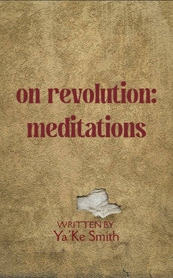 on revolution by Smith, Ya'ke