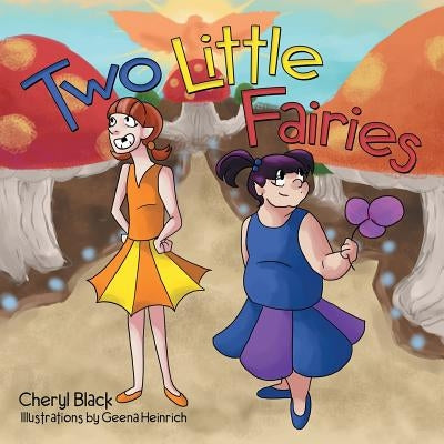 Two Little Fairies by Black, Cheryl
