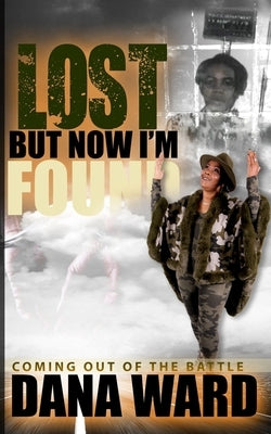 Lost But Now I'm Found by Lambright, Dominque
