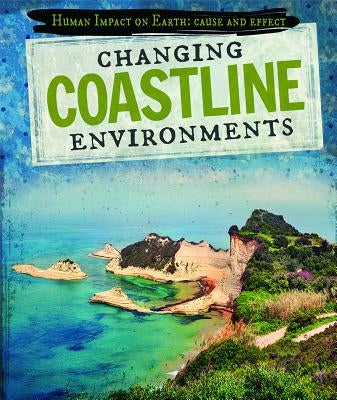 Changing Coastline Environments by Tolli, Jenna