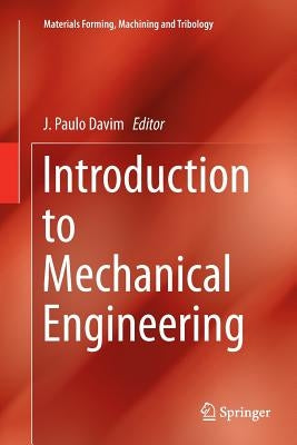 Introduction to Mechanical Engineering by Davim, J. Paulo