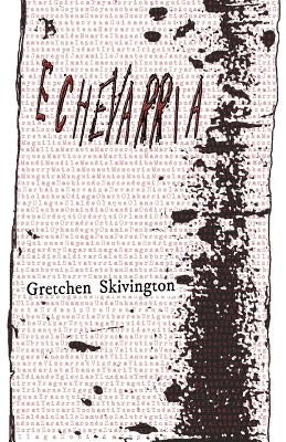 Echevarria by Skivington, Gretchen