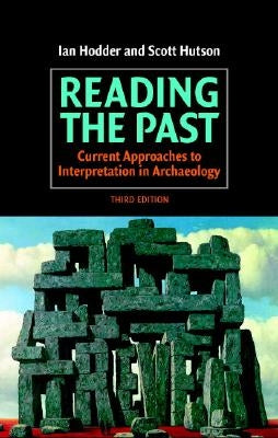 Reading the Past by Hodder, Ian