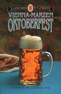 Oktoberfest, Vienna, Marzen by Fix, George