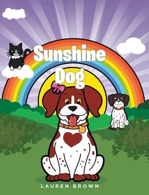 Sunshine Dog by Brown, Lauren