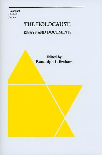 The Holocaust: Essays and Documents by Benz, Wolfgang