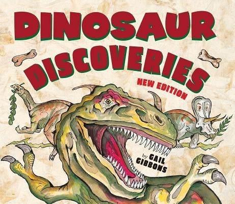 Dinosaur Discoveries (New & Updated) by Gibbons, Gail