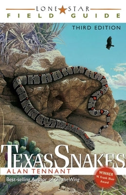 Texas Snakes by Tennant, Alan