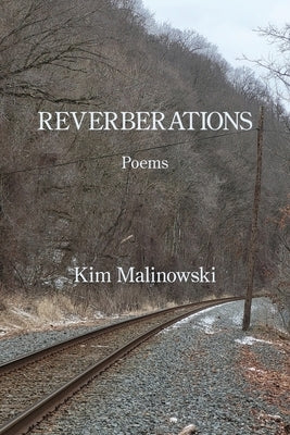 Reverberations by Malinowski, Kim