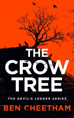 The Crow Tree by Cheetham, Ben
