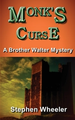 Monk's Curse by Wheeler, Stephen