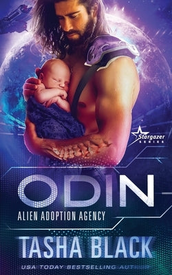 Odin: Alien Adoption Agency #5 by Black, Tasha
