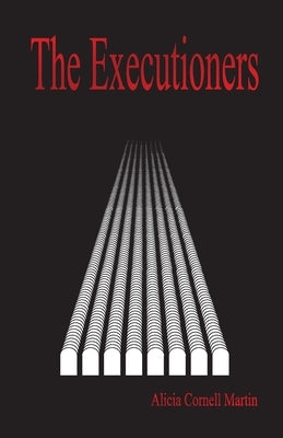 The Executioners by Martin, Alicia