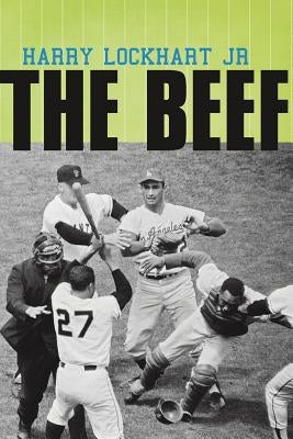 The Beef by Lockhart, Harry, Jr.