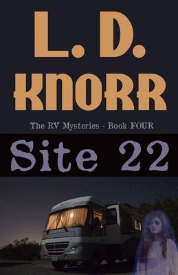 Site 22 by Knorr, L. D.