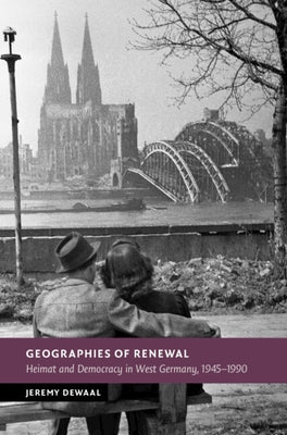 Geographies of Renewal by Dewaal, Jeremy