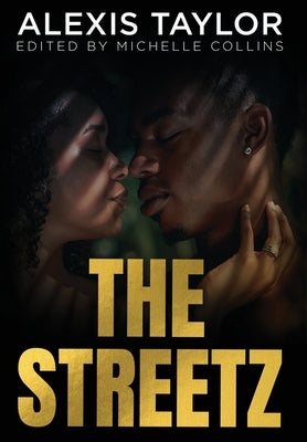 The Streetz by Taylor, Alexis