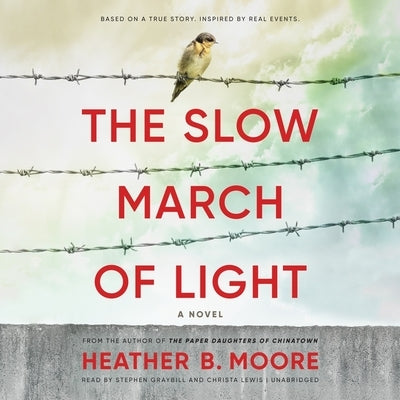 The Slow March of Light by Moore, Heather B.