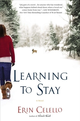 Learning to Stay by Celello, Erin