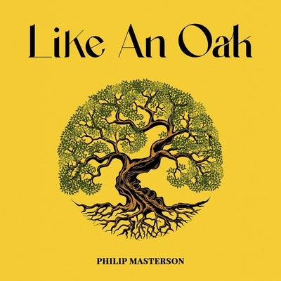 Like An Oak by Publishers, Owl