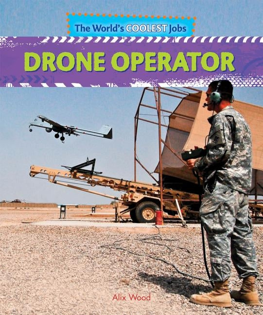 Drone Operator by Wood, Alix