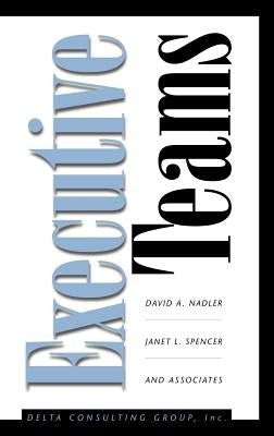 Executive Teams by Nadler, David a.
