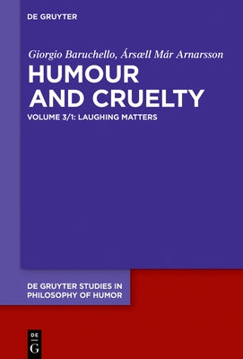 Laughing Matters: Prolegomena by Baruchello, Giorgio