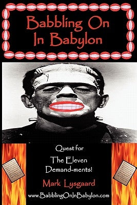 Babbling on in Babylon by Lysgaard, Mark