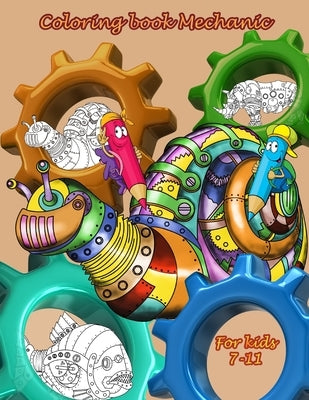 coloring book mechanic: coloring book 96 pages 8.5 x 11 inch by Galla, Abdennabi