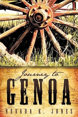Journey to Genoa by Jones, Nevada K.
