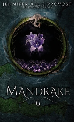 Mandrake by Allis Provost, Jennifer