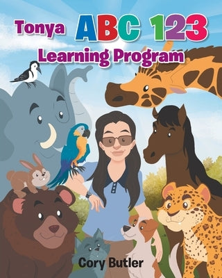 Tonya ABC 123 Learning Program by Butler, Cory