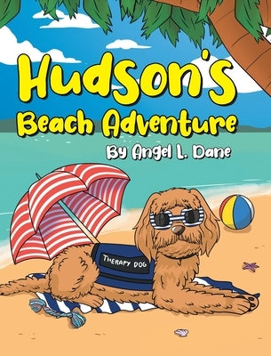 Hudson's Beach Adventure by Dane, Angel L.