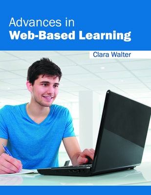 Advances in Web-Based Learning by Walter, Clara