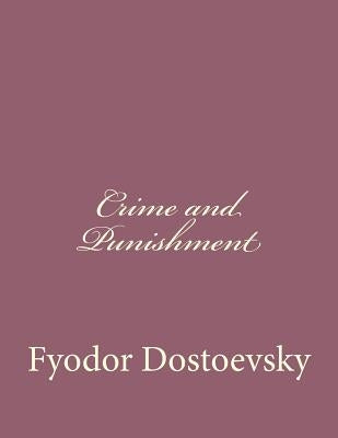 Crime and Punishment by Garnett, Constance