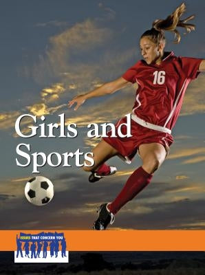 Girls and Sports by Egendorf, Laura K.