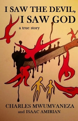 I Saw the Devil, I Saw God by Amirian, Isaac