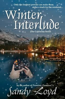 Winter Interlude: California Series by Loyd, Sandy