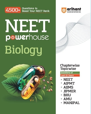 Arihant NEET Powerhouse Biology Book For 2024 Exam (4500+ Question to Boost Your NEET Rank) by Banerjee, Sudhakar
