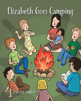 Elizabeth Goes Camping by Unruh, Darlene