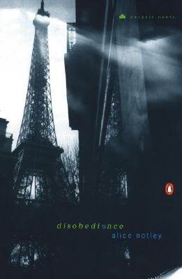 Disobedience by Notley, Alice