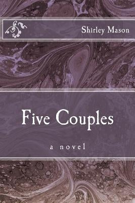 Five Couples by Mason, Shirley