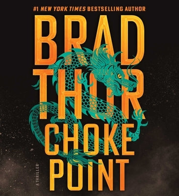 Choke Point: A Thriller by Thor, Brad