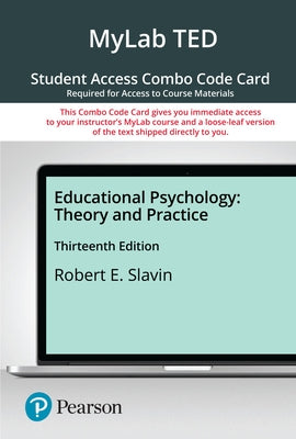 Mylab Education with Pearson Etext -- Combo Access Card -- For Educational Psychology: Theory and Practice by Slavin, Robert