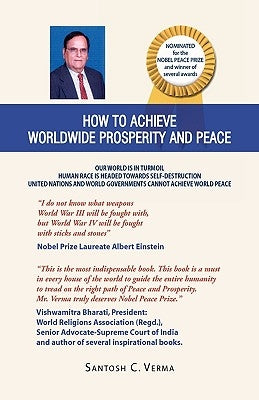 How to Achieve Worldwide Prosperity by Verma, Santosh C.