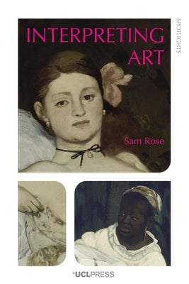Interpreting Art by Rose, Sam