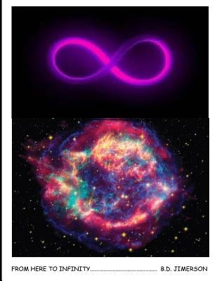 From Here To Infinity by Jimerson, Bruce D.