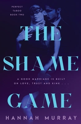 The Shame Game by Murray, Hannah