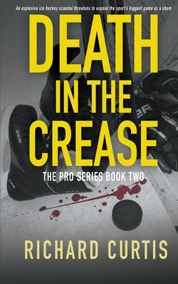 Death In The Crease by Curtis, Richard