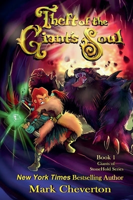 Theft of the Giant's Soul by Cheverton, Mark
